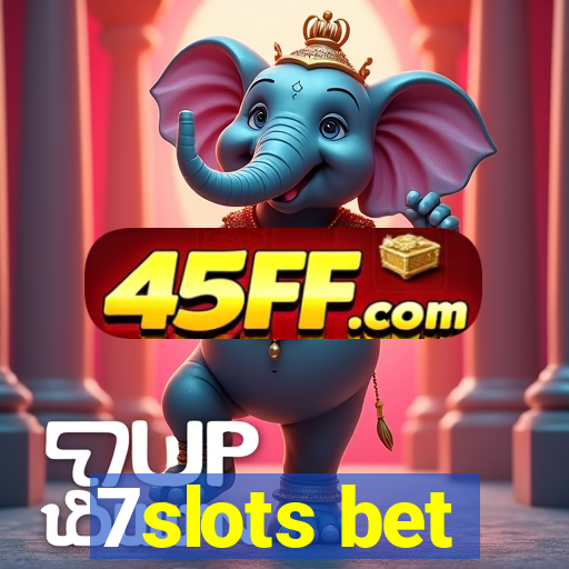 7slots bet